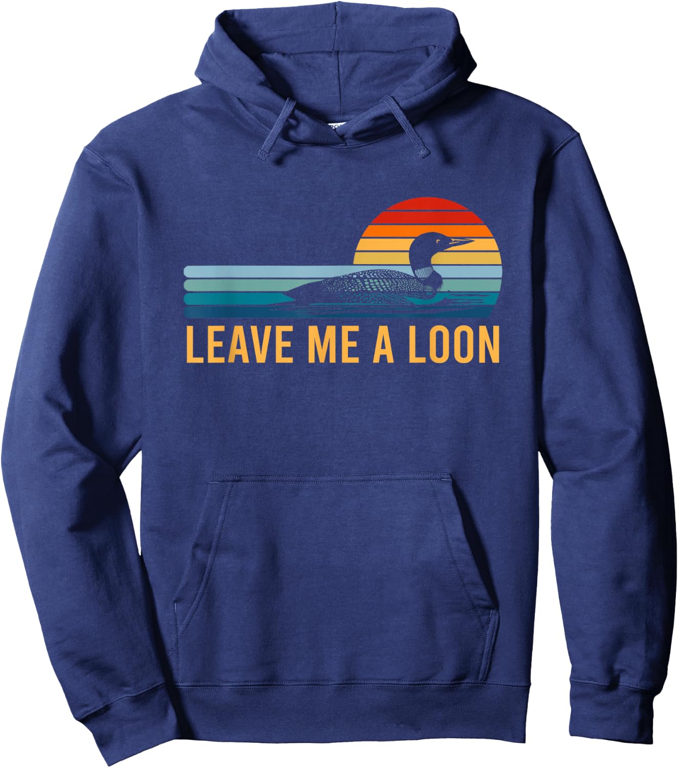 Leave Me A Loon Bird Watcher Gift Vintage Retro Sunset Hoodie - Hoodie | Navy