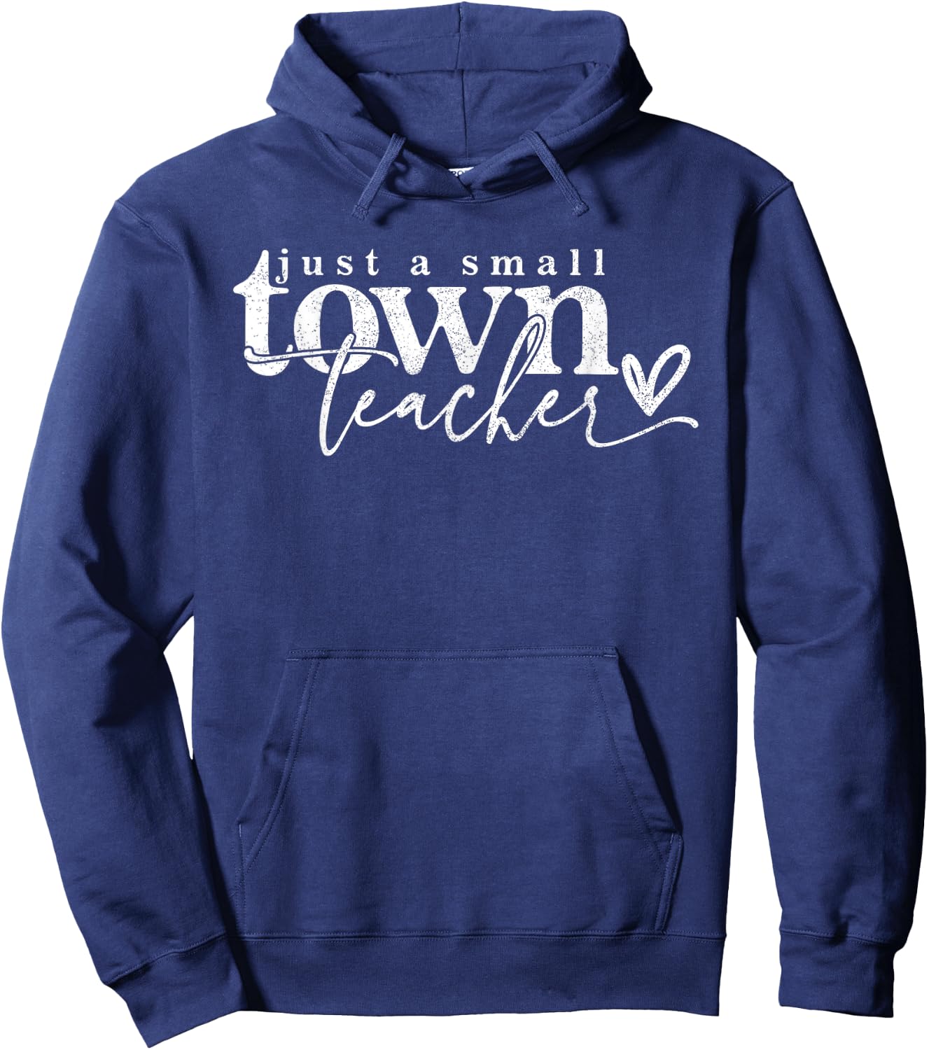 Just A Small Town Teacher Small Town Teacher Te Hoodie - Hoodie | Navy