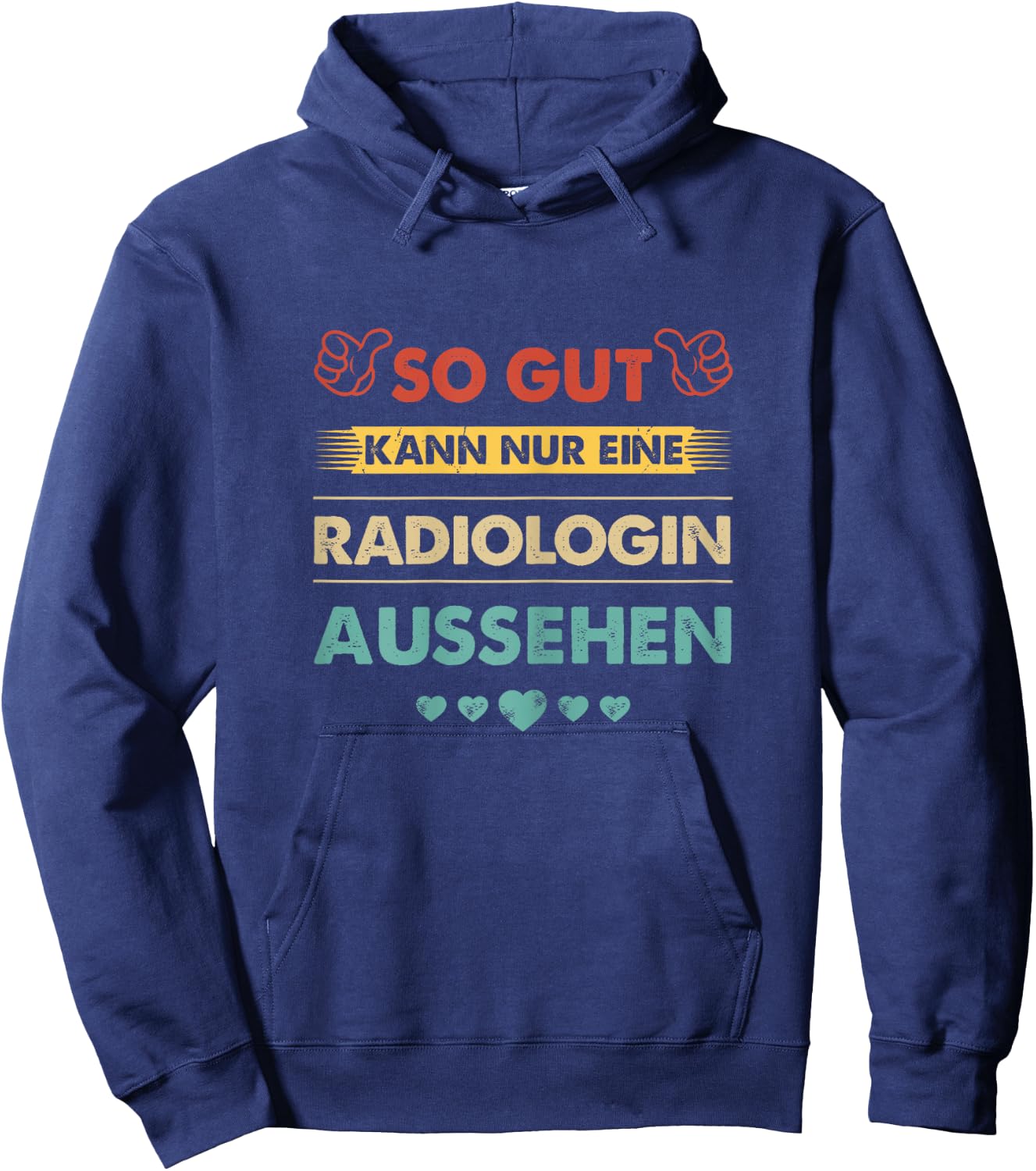 Spruch So Gut Kann Nur Eine Radiologin Aussehen Hoodie - Hoodie | Navy