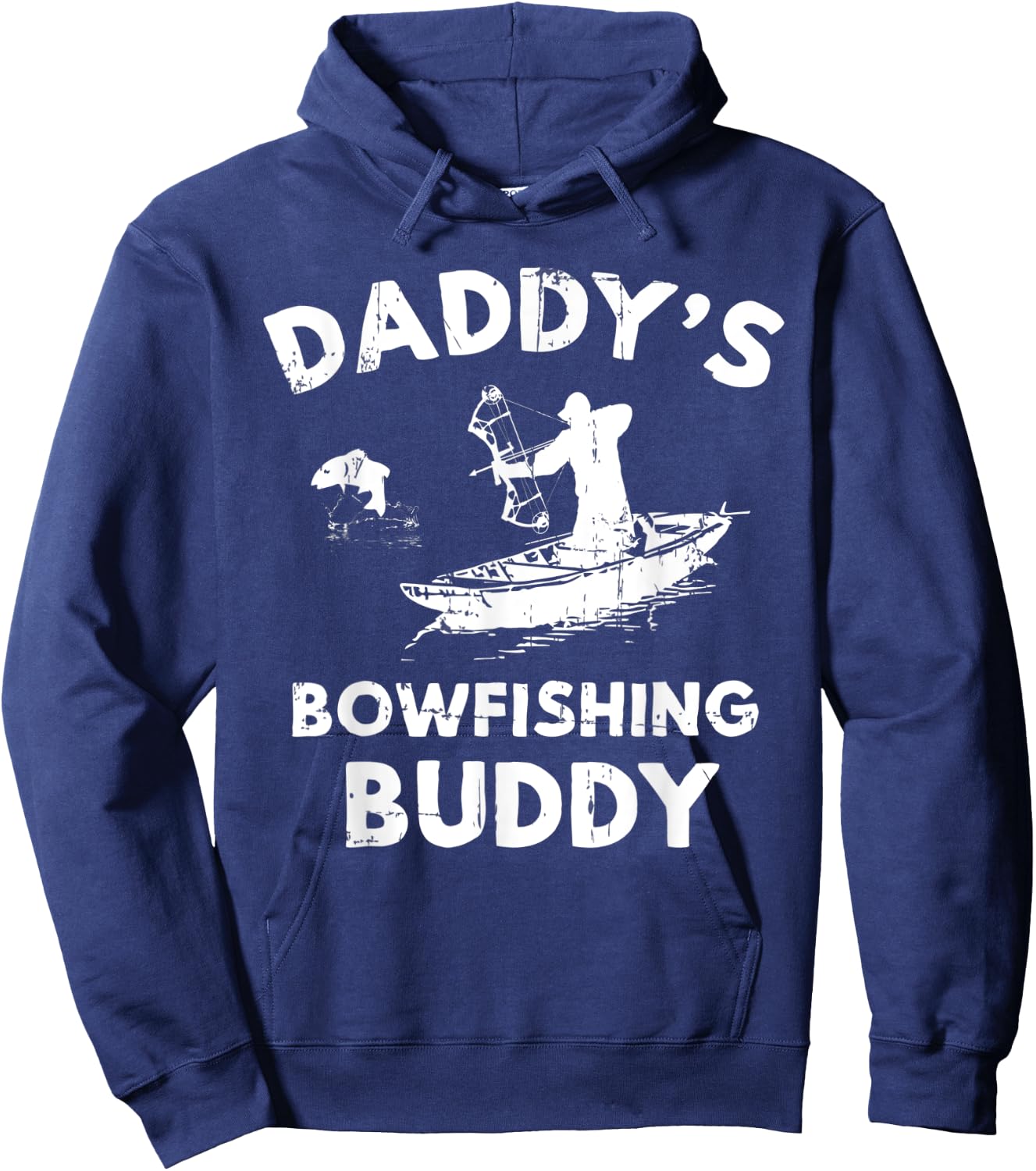 Daddy's Bowfishing Buddy T Shirt Bowfisher Gift Fish Hoodie - Hoodie | Navy
