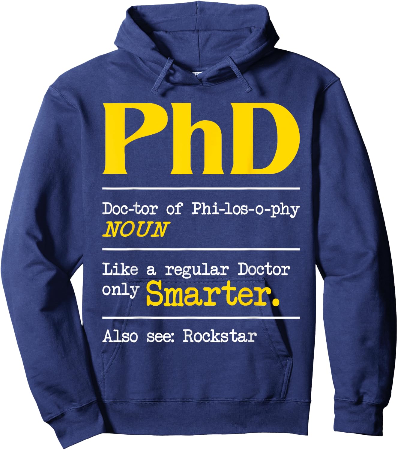 PhD Graduate Ph.D. Graduation Doctorate Degree Definition Hoodie - Hoodie | Navy