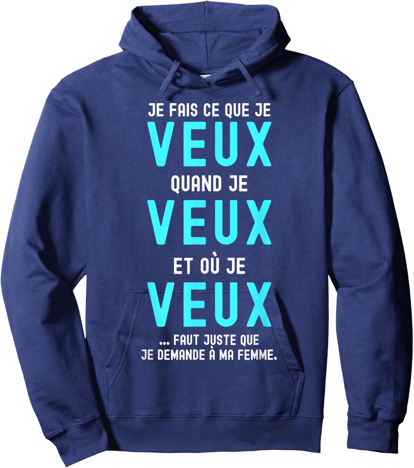 I Do What I Want Humor Husband Husband Couple Hoodie - Hoodie | Navy