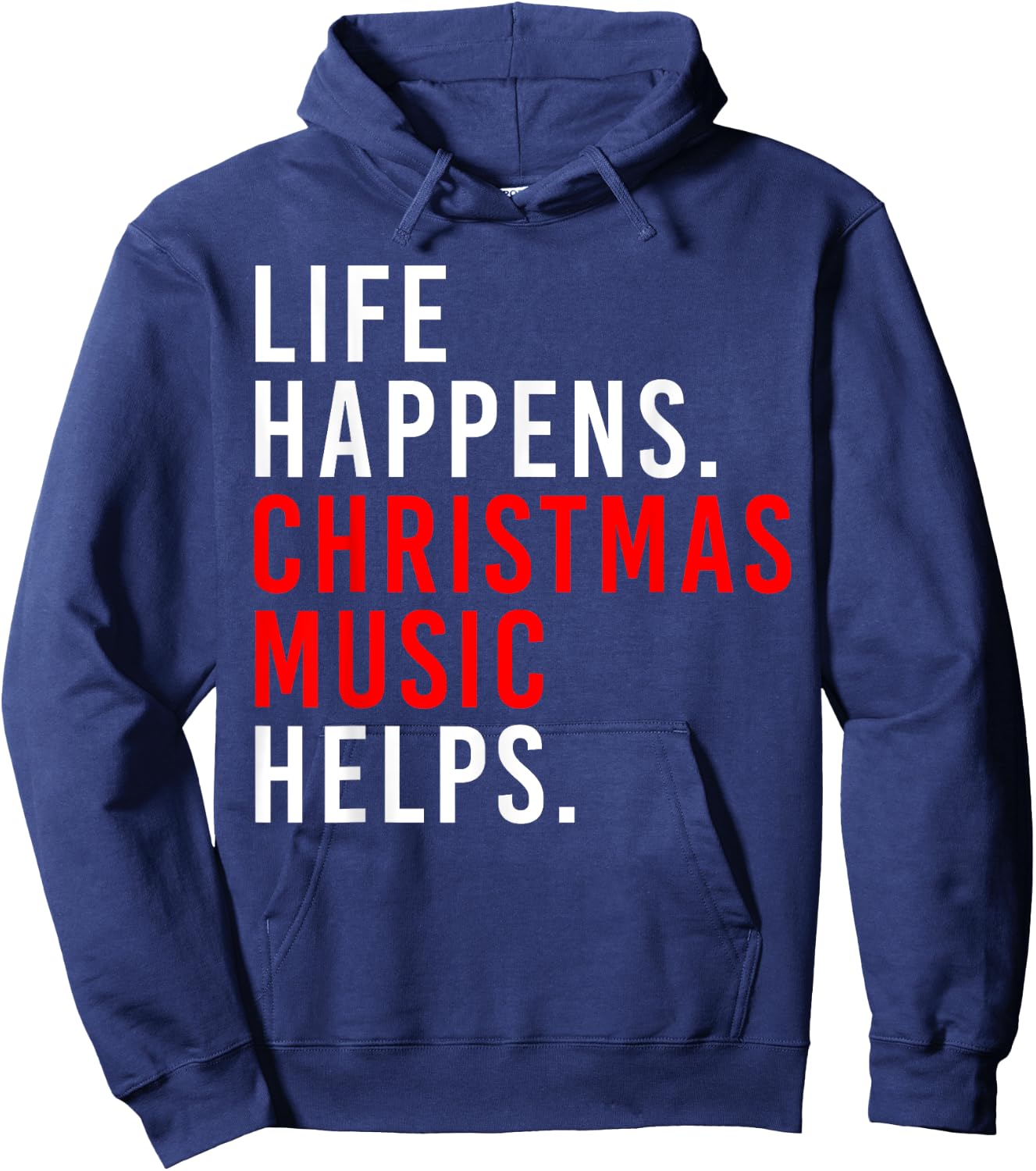 Retro Life Happens Christmas Music Helps Xmas Saying Quote Hoodie - Hoodie | Navy