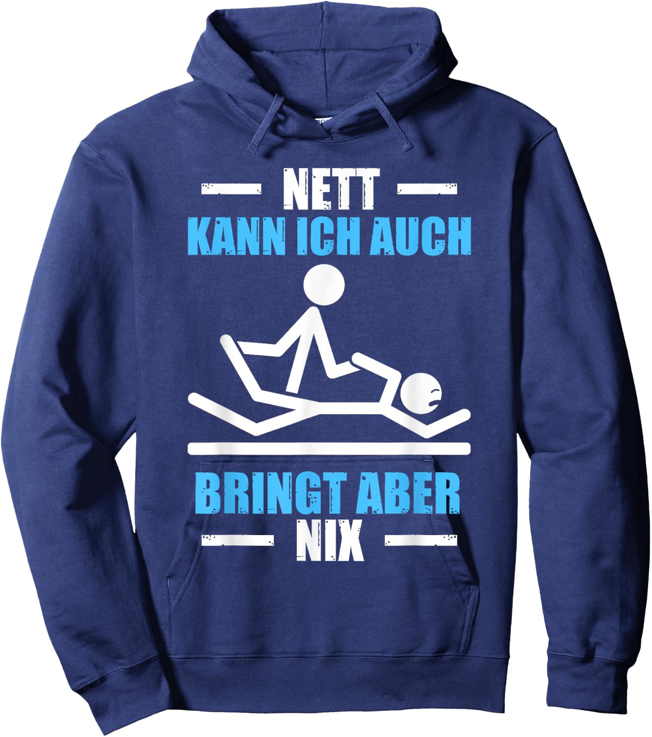 with German Text "Nett kann ich auch Physiotherapeut Physiotherapie", black Hoodie - Hoodie | Navy