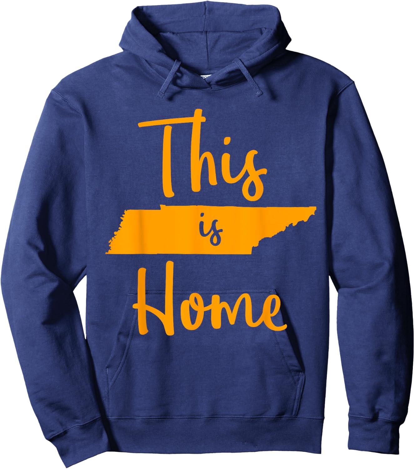 Tennessee State Graphic Gift Orange Tennessee This is Home Hoodie - Hoodie | Navy