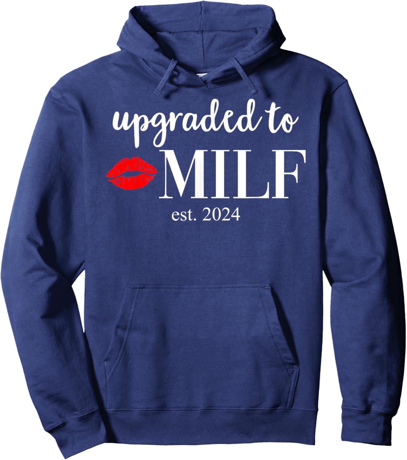 Milf Shirts Soon to Be Mom Upgraded to Milf 2024 Hoodie - Hoodie | Navy
