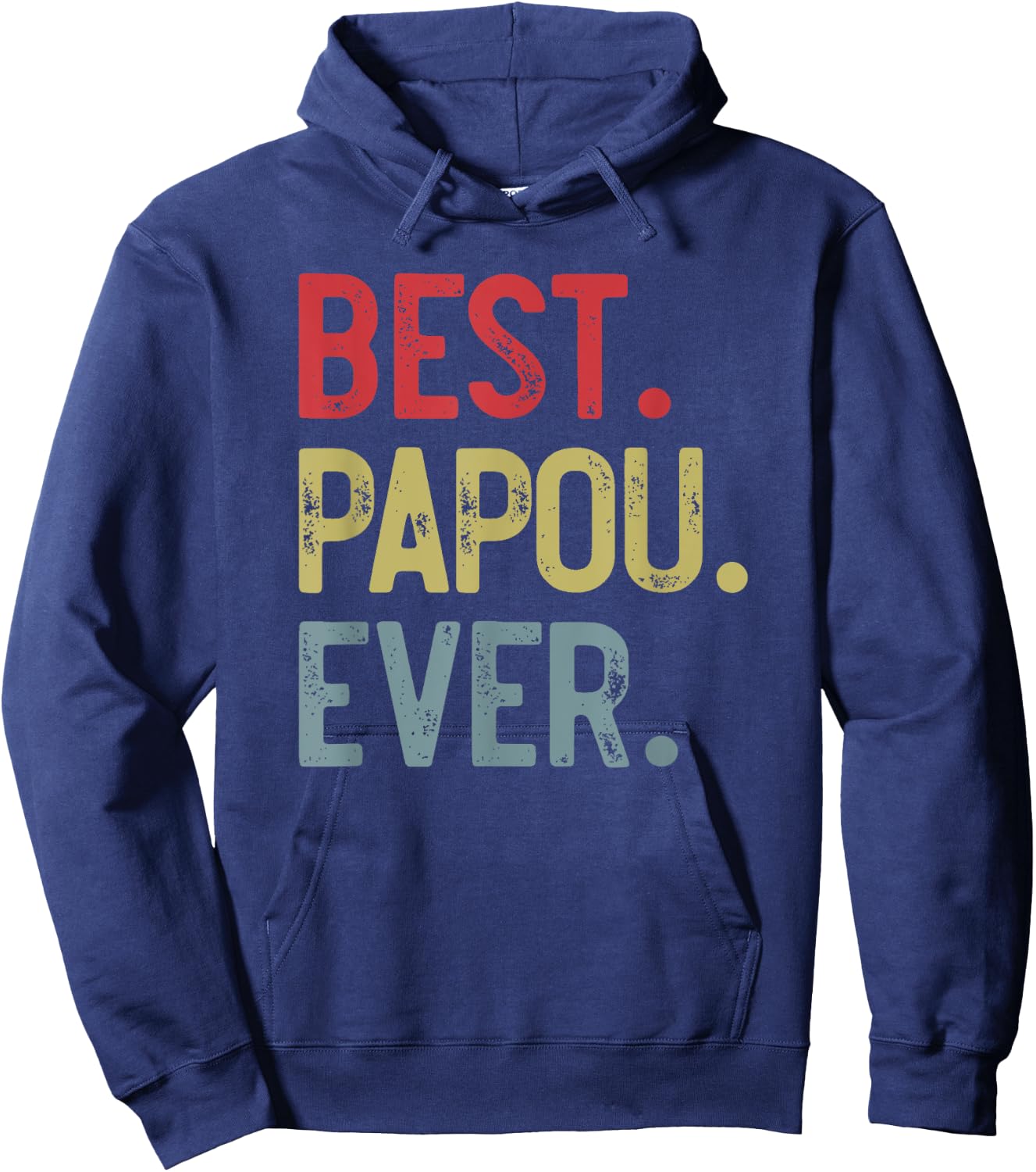 Best Papou Ever Vintage Father's Day for Grandpa Hoodie - Hoodie | Navy