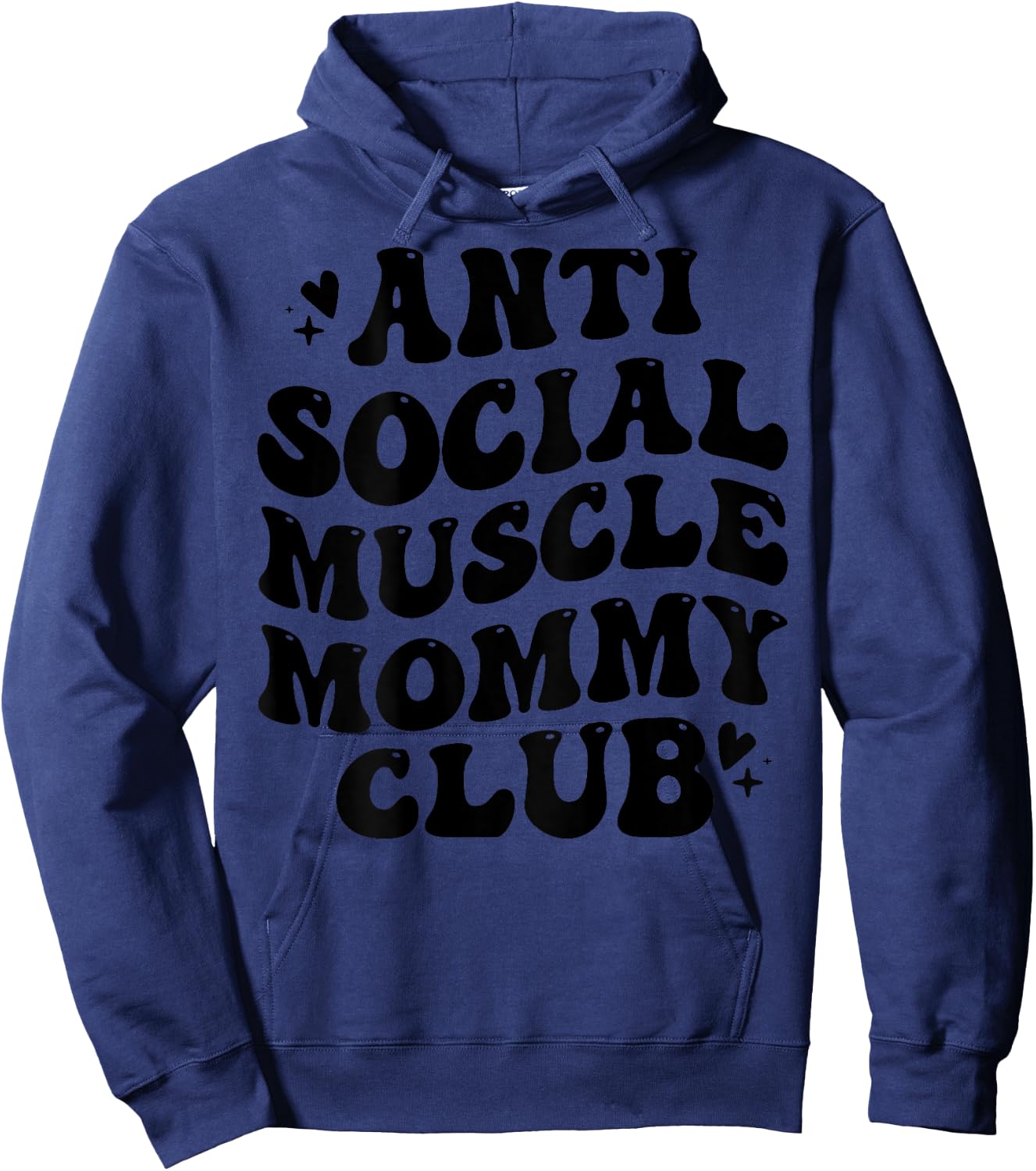Anti Social Muscle Mommy Club Groovy Pump Cover Funny Hoodie - Hoodie | Navy