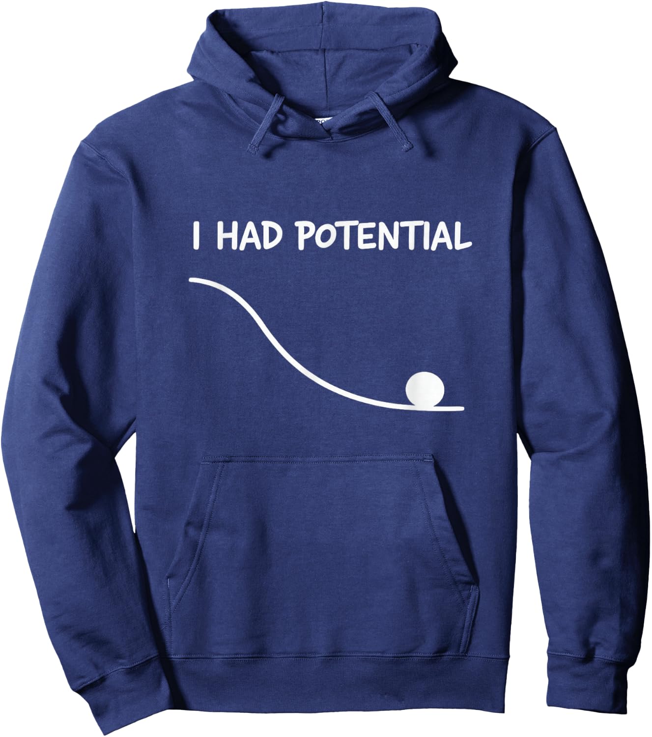I Had Potential Lustiges Zitat Sarkastisches Zitat Work Life Hoodie - Hoodie | Navy