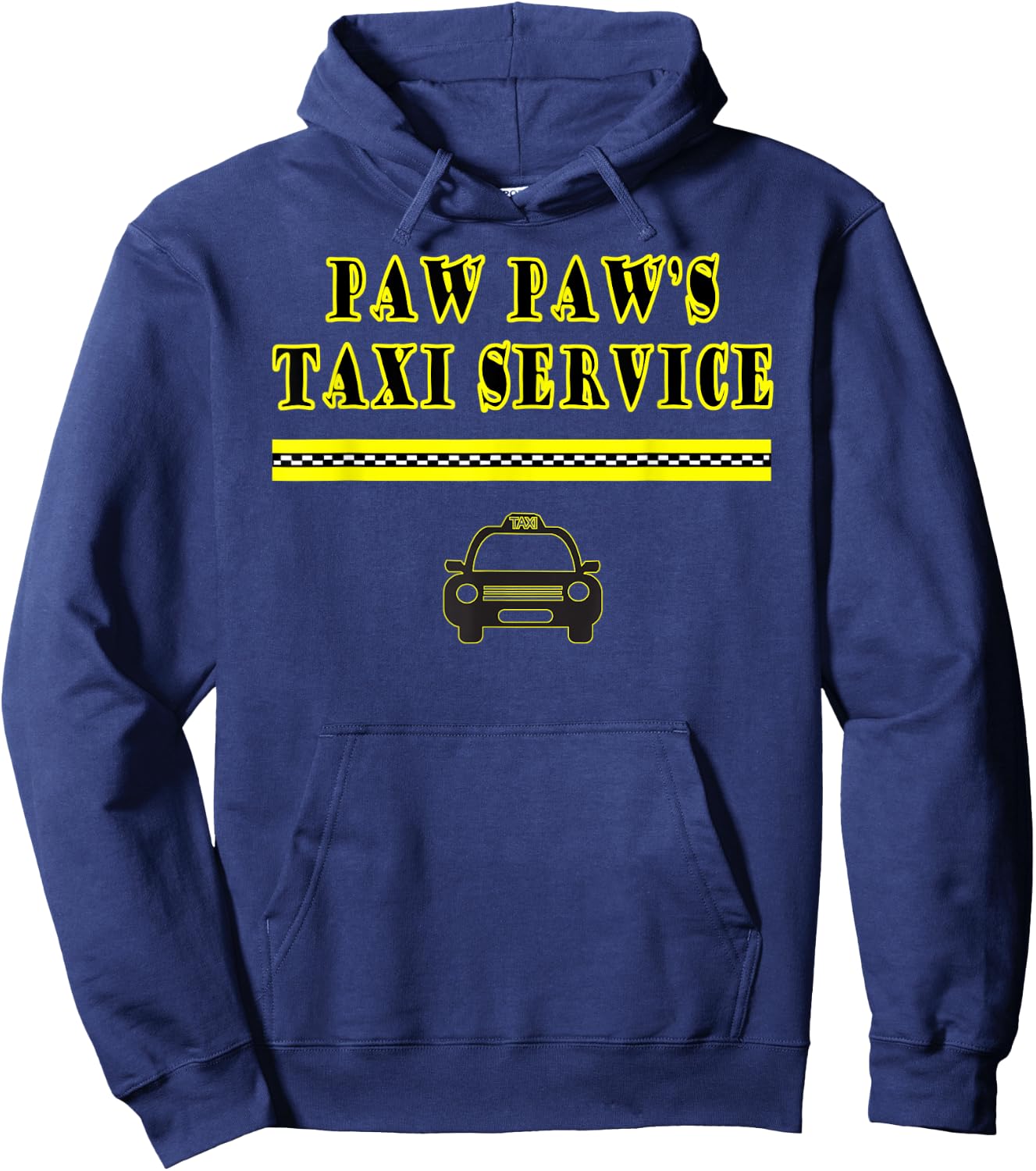 Paw Paw Taxi Cab Driver Taxi Transportation Services Funny Hoodie - Hoodie | Navy