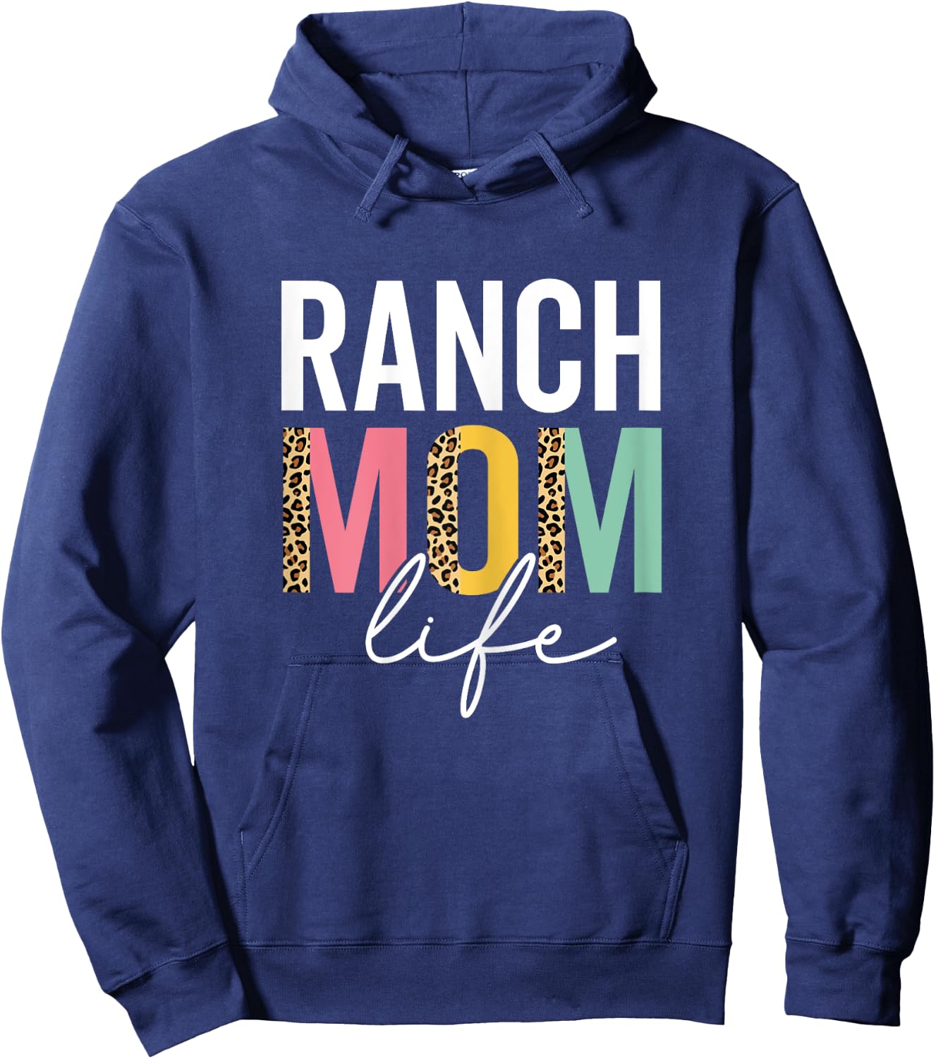 Ranch Mom Life Funny Mom Leopard Ranch Mama Cheetah Hoodie - Hoodie | Navy
