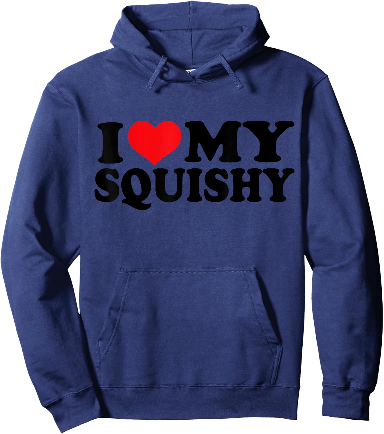 I Love my Squishy, I Heart my Squishy Hoodie - Hoodie | Navy