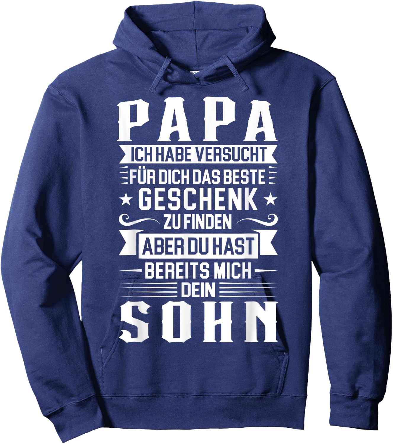 Papa ich habe versucht für dich das beste Papa Hoodie - Hoodie | Navy