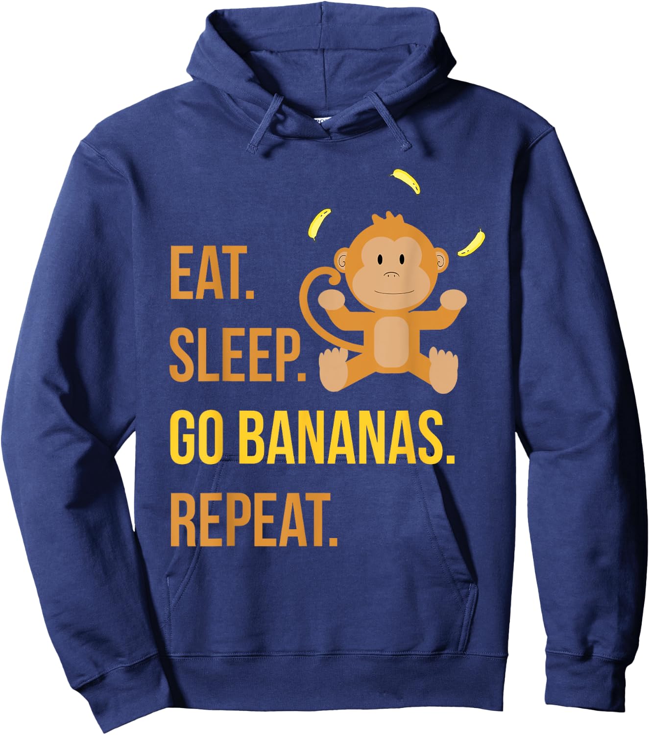 Eat Sleep Go Bananas Repeat Funny Cute Animal Monkey Hoodie - Hoodie | Navy