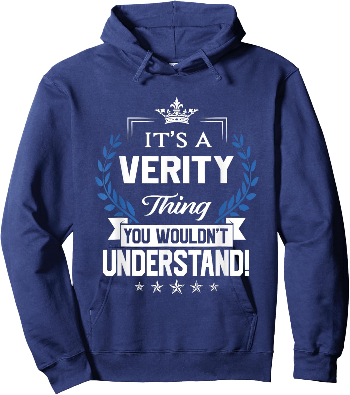Verity Name - Verity Thing Name You Wouldn't Understand Hoodie - Hoodie | Navy