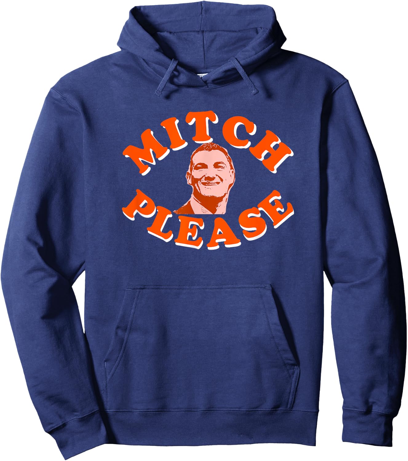 MITCH PLEASE Funny Blue and Orange T Shirt Hoodie - Hoodie | Navy