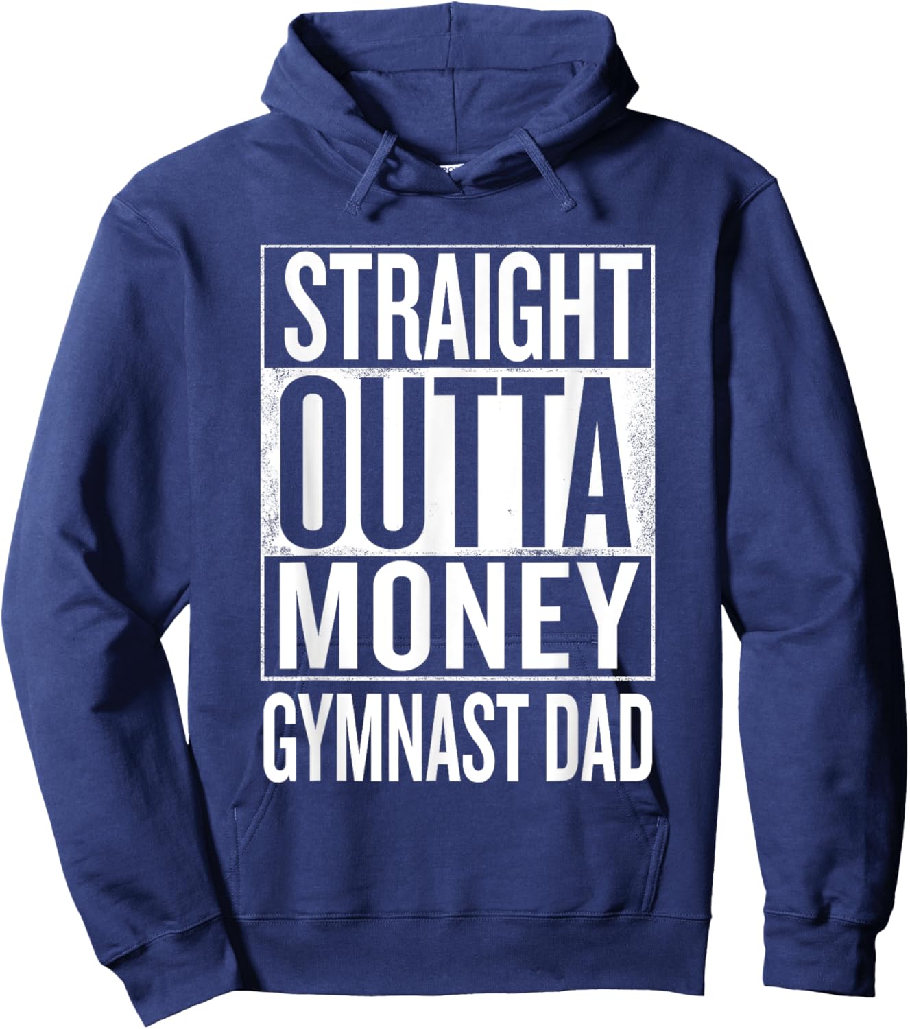 Straight Outta Money Gymnast Dad Gymnastics T Shirts Hoodie - Hoodie | Navy