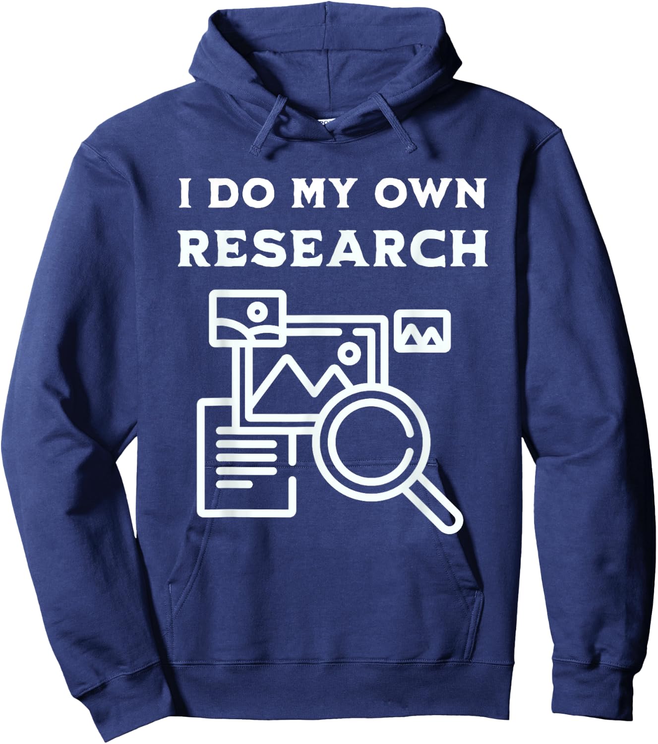 I Do My Own Research That's Why I'm Always Right Usually Hoodie - Hoodie | Navy