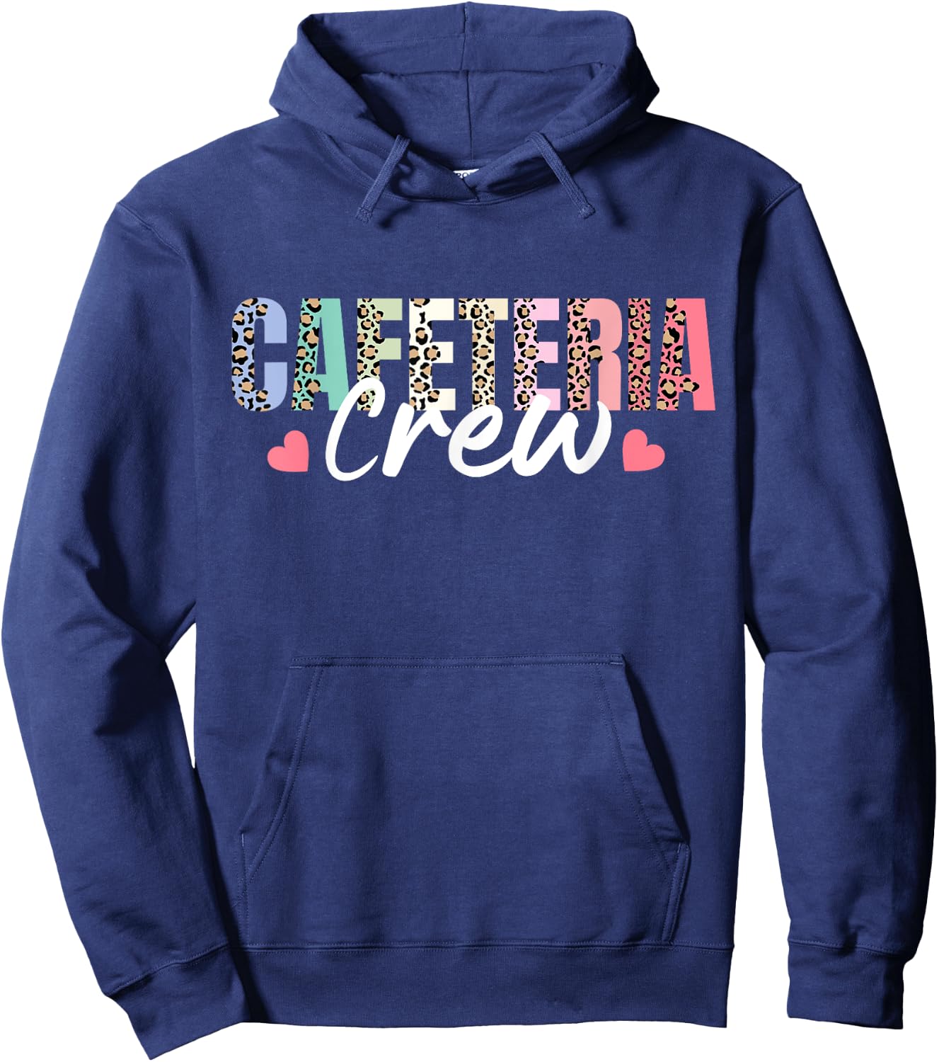 Cafeteria Crew Leopard Back to school Cute Lunch Lady Squad Hoodie - Hoodie | Navy