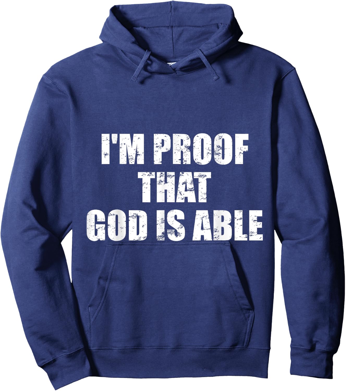 I'm proof that God is able - Believers and Christians Hoodie - Hoodie | Navy
