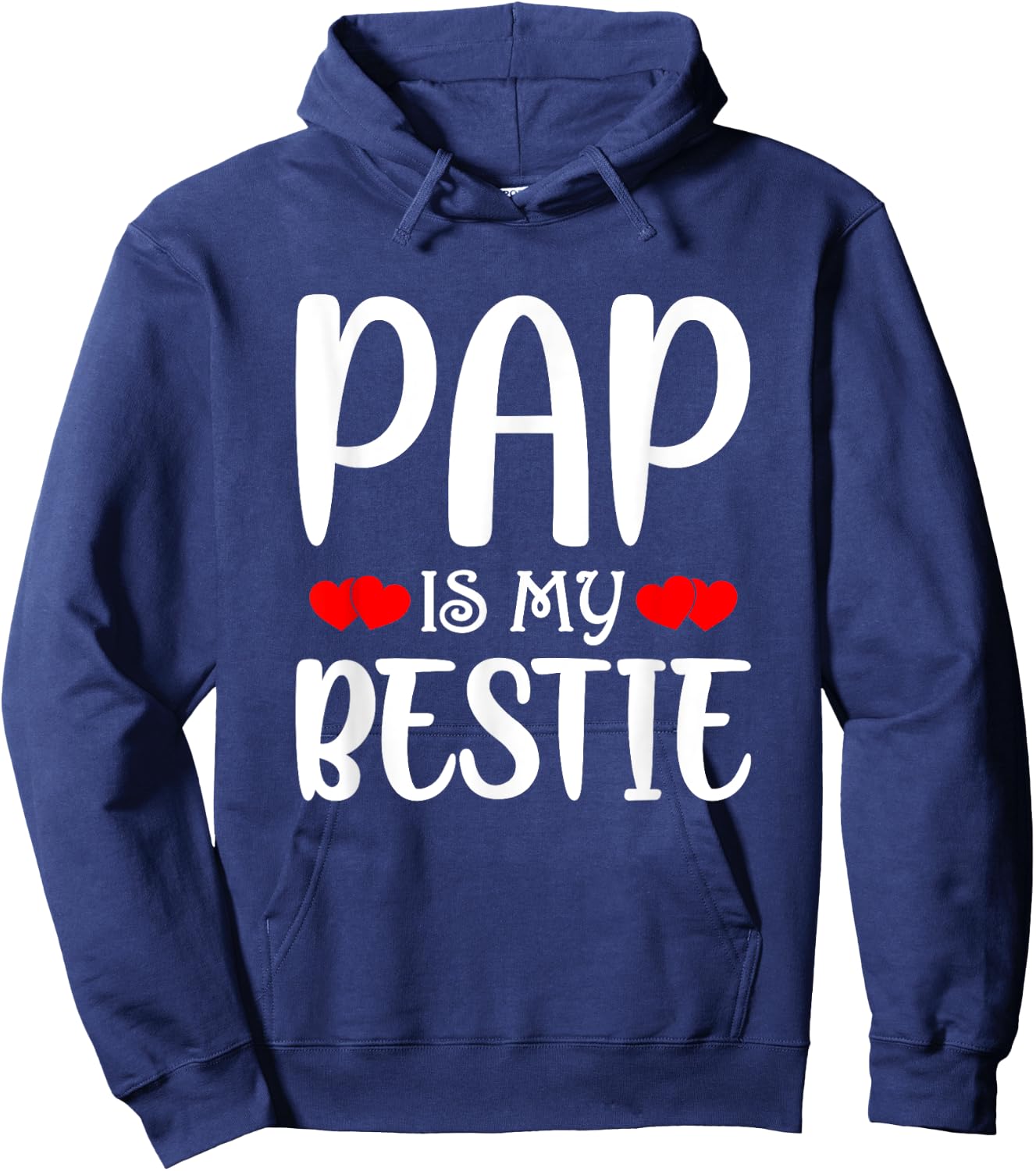 Pap Is My Bestie Toddler Design from Grandma Grandpa Hoodie - Hoodie | Navy