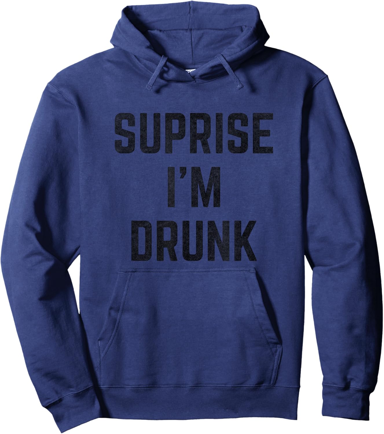 Surprise I'm Drunk Hoodie - Hoodie | Navy