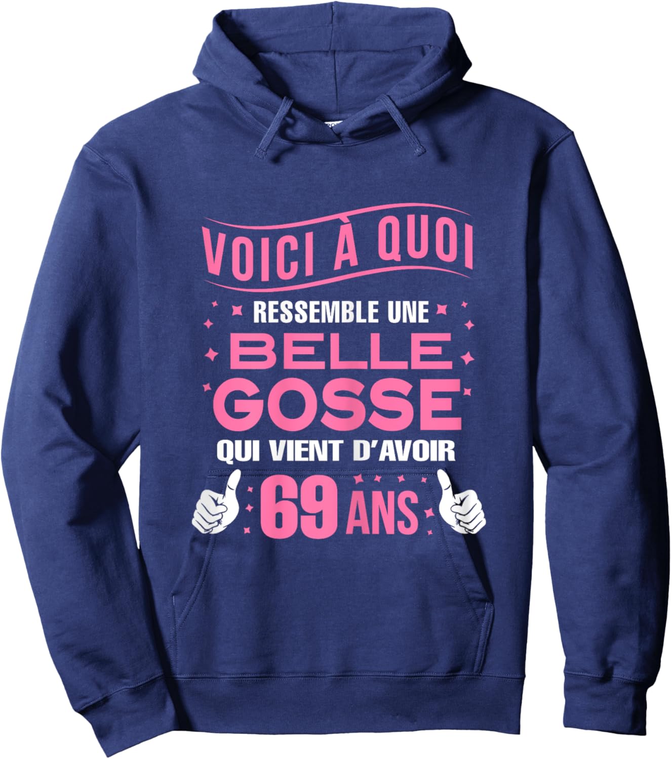 Here is a beautiful kid 69 years old birthday woman 69 years old Hoodie - Hoodie | Navy
