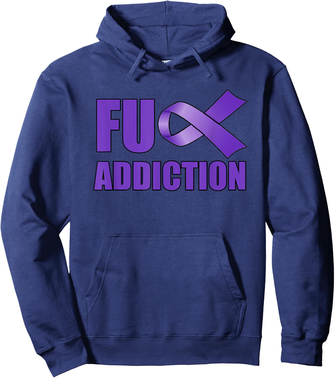 Overdose Awareness Day Purple Ribbon FU Addiction Hoodie - Hoodie | Navy