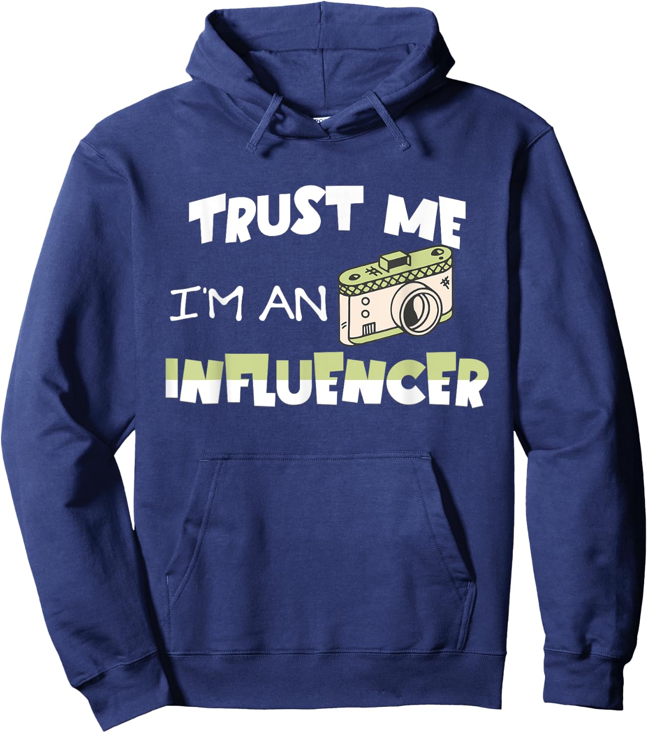 Trust me, I'm an influencer, funny fan of sarcastic social media , Black, S Hoodie - Hoodie | Navy