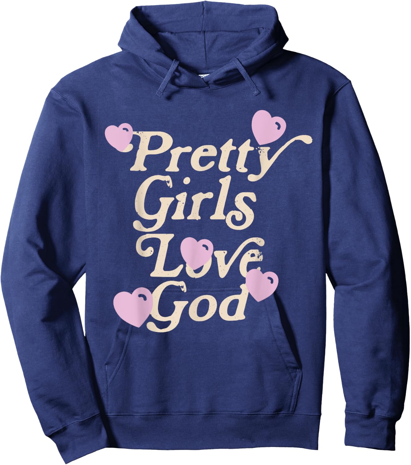 Pretty Girls Love God Pink Heart Funny Sayin Quote Christian Hoodie - Hoodie | Navy