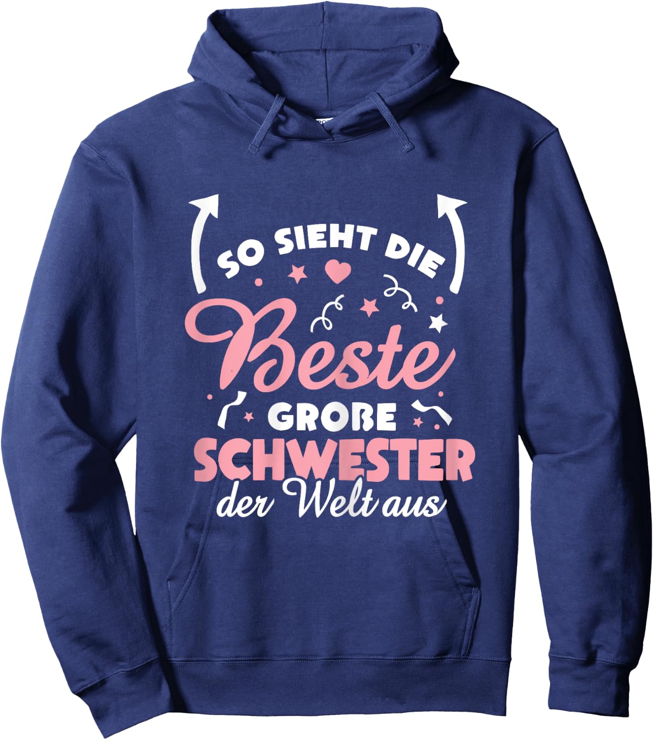 So sieht Die Beste Große Schwester der Welt aus Cute Girls' , black Hoodie - Hoodie | Navy