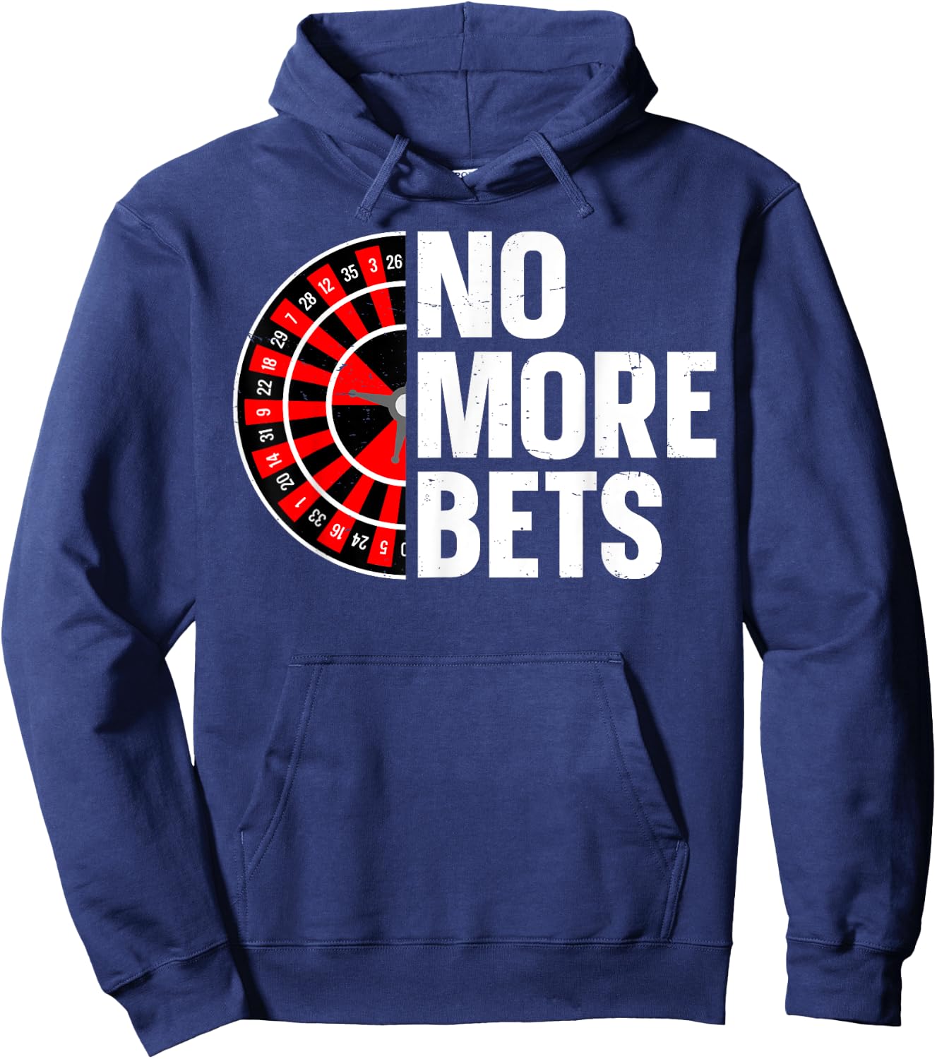 No More Bets Design for a Roulette player Hoodie - Hoodie | Navy