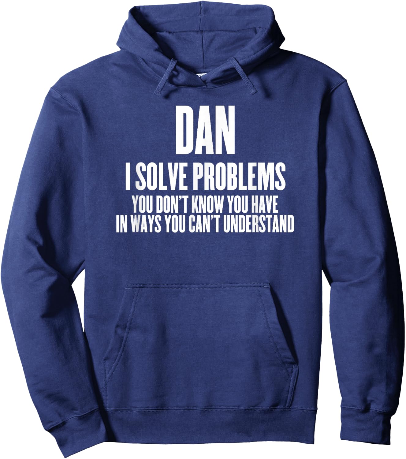 Funny Sarcastic First Name Dan Hoodie - Hoodie | Navy