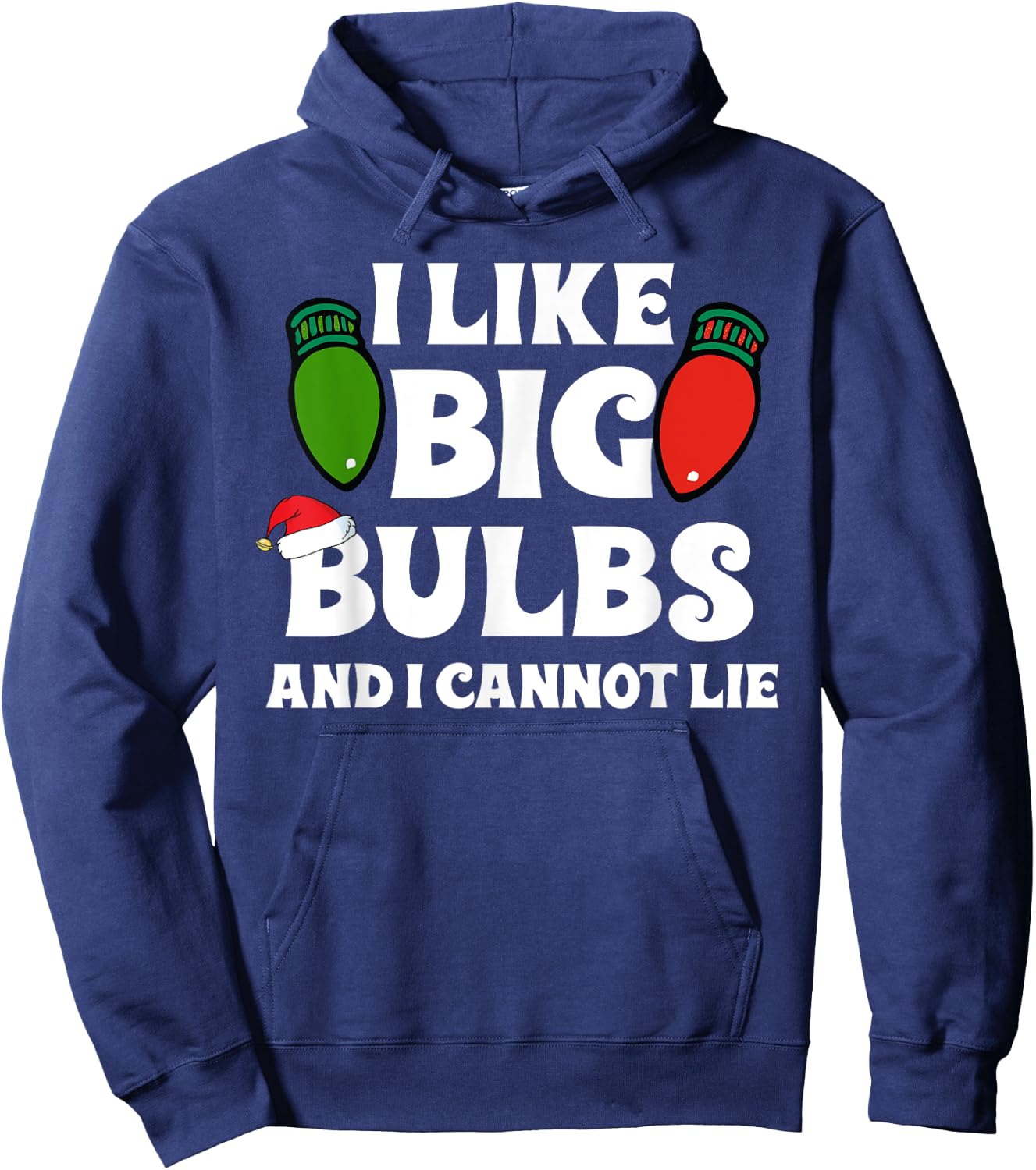Funny Christmas Lights I like Big Bulbs Matching Family Hoodie - Hoodie | Navy