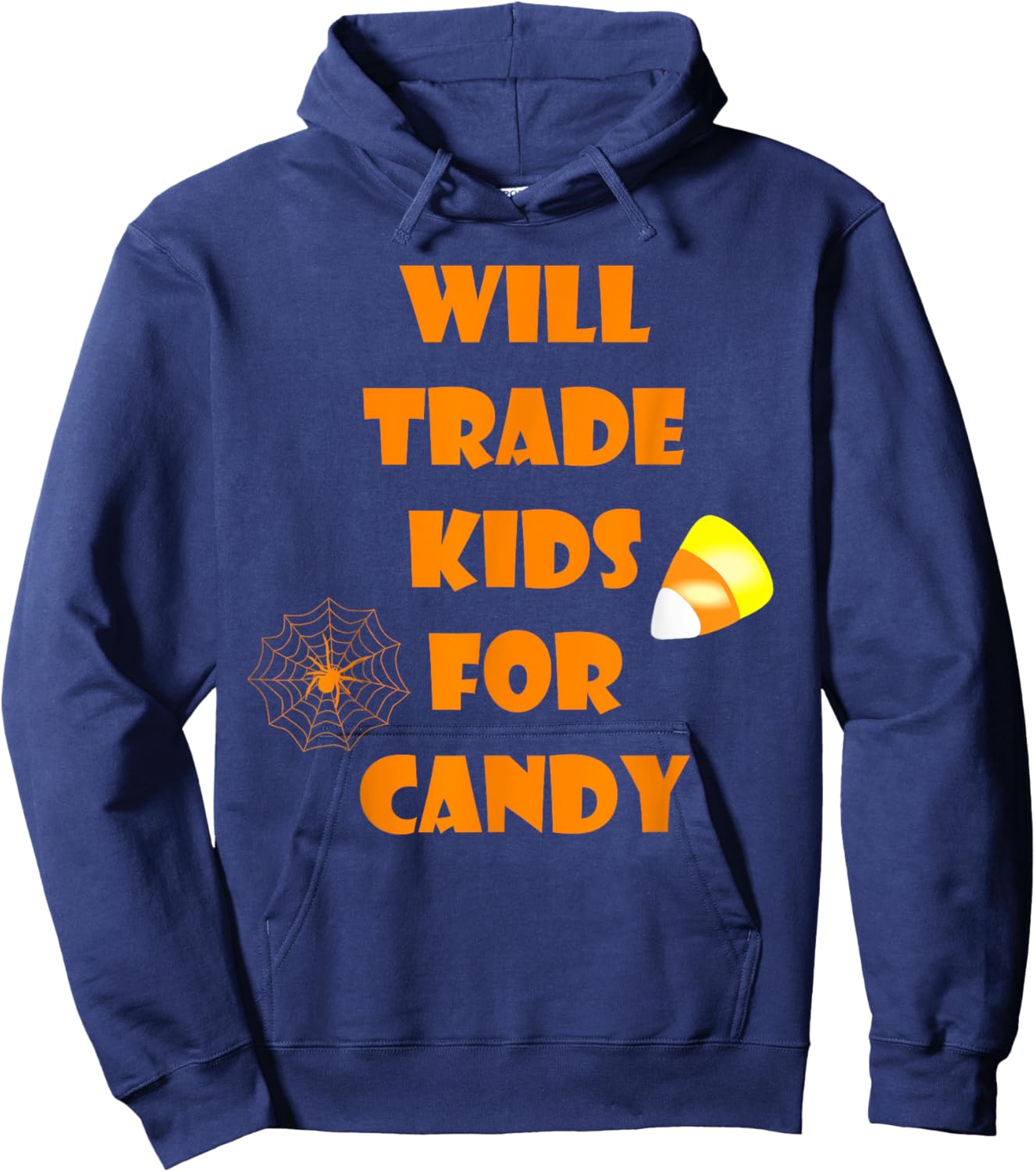 Will Trade Kids For Candy Funny Halloween Hoodie - Hoodie | Navy