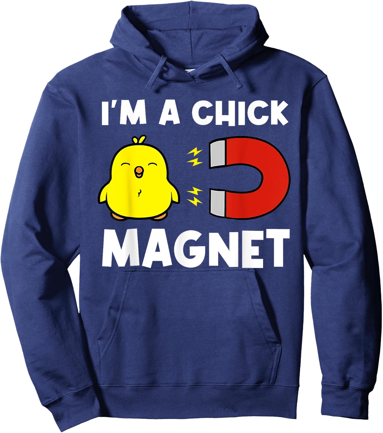 Chick Magnet Women Attraction Pun Joke Humor Funny Men Guy Hoodie - Hoodie | Navy