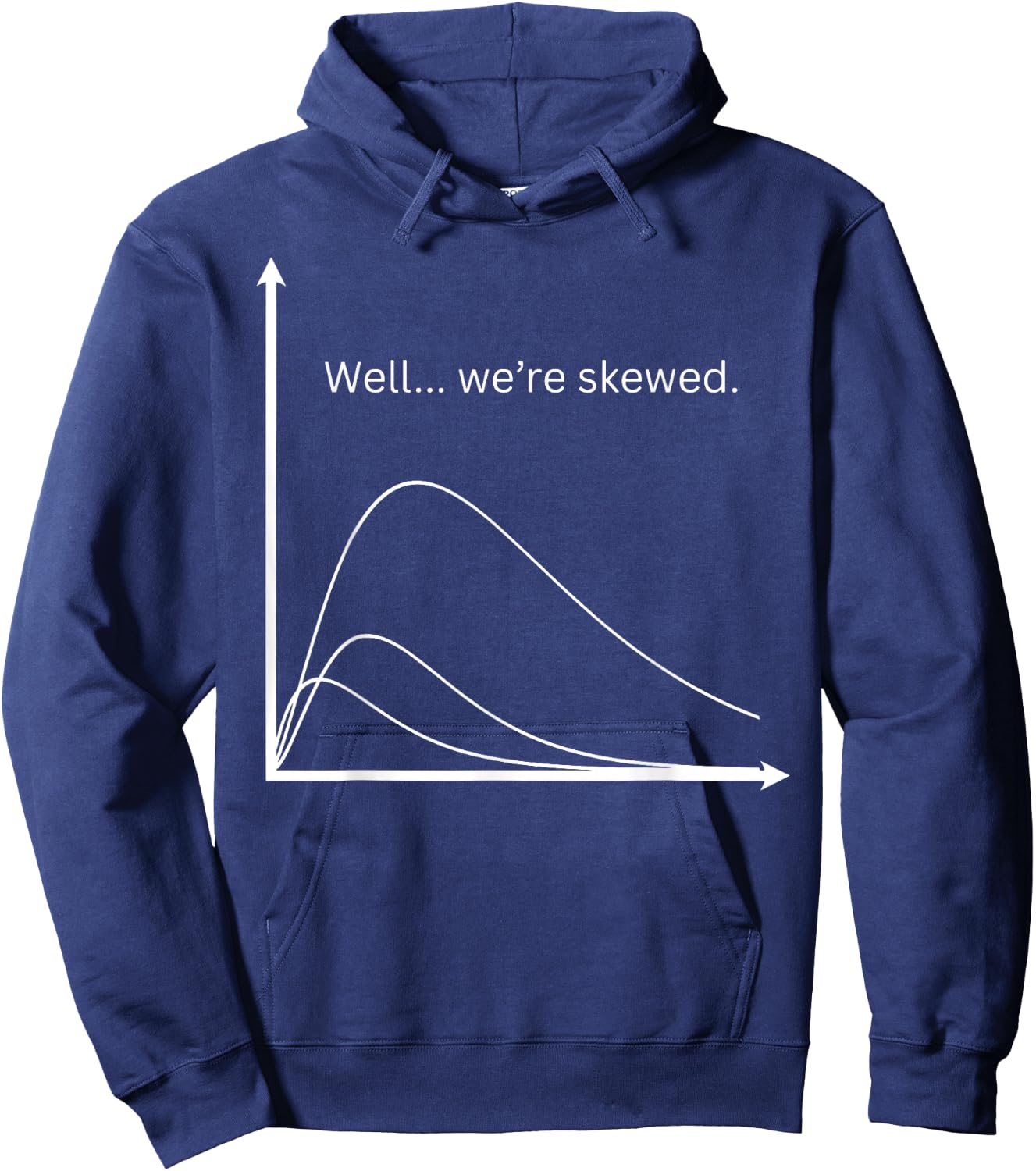 Statistics High School Math Teacher We're Skewed Algebra Hoodie - Hoodie | Navy