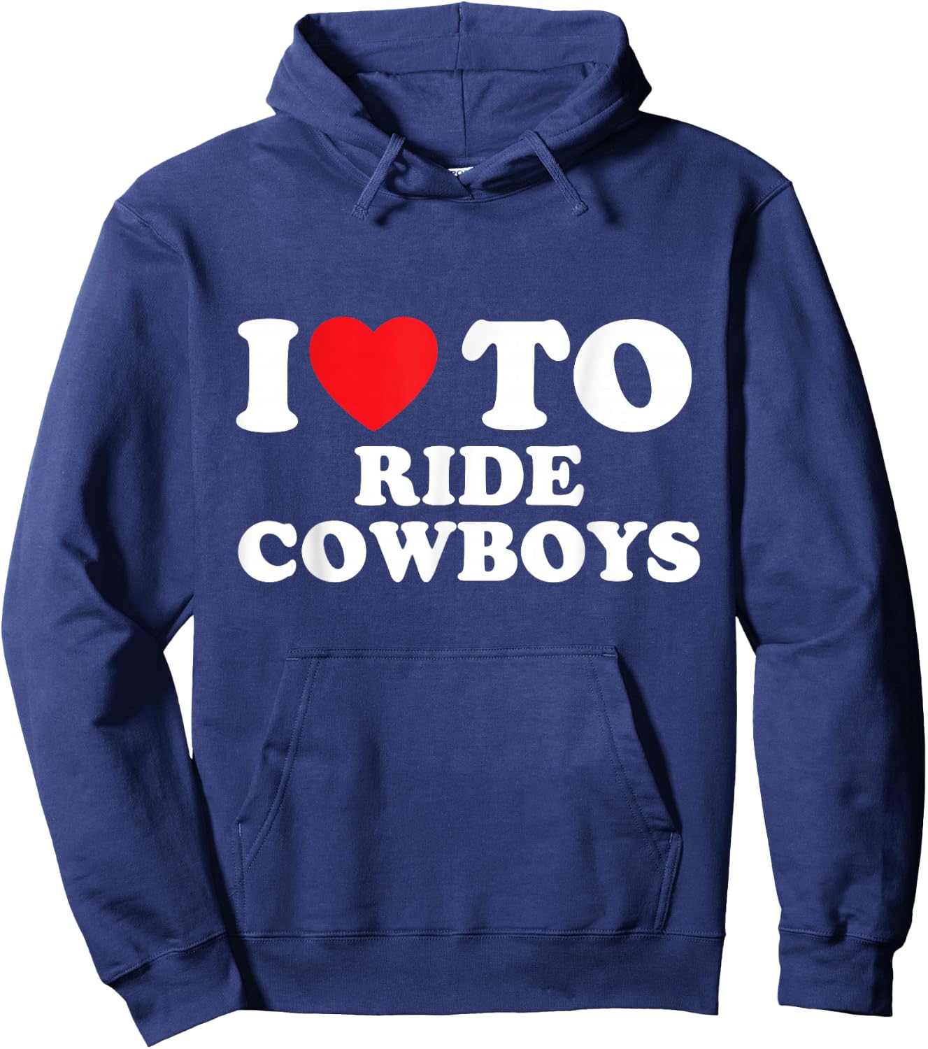 I Love Riding Cowboys Rodeo Enthusiast Hoodie - Hoodie | Navy