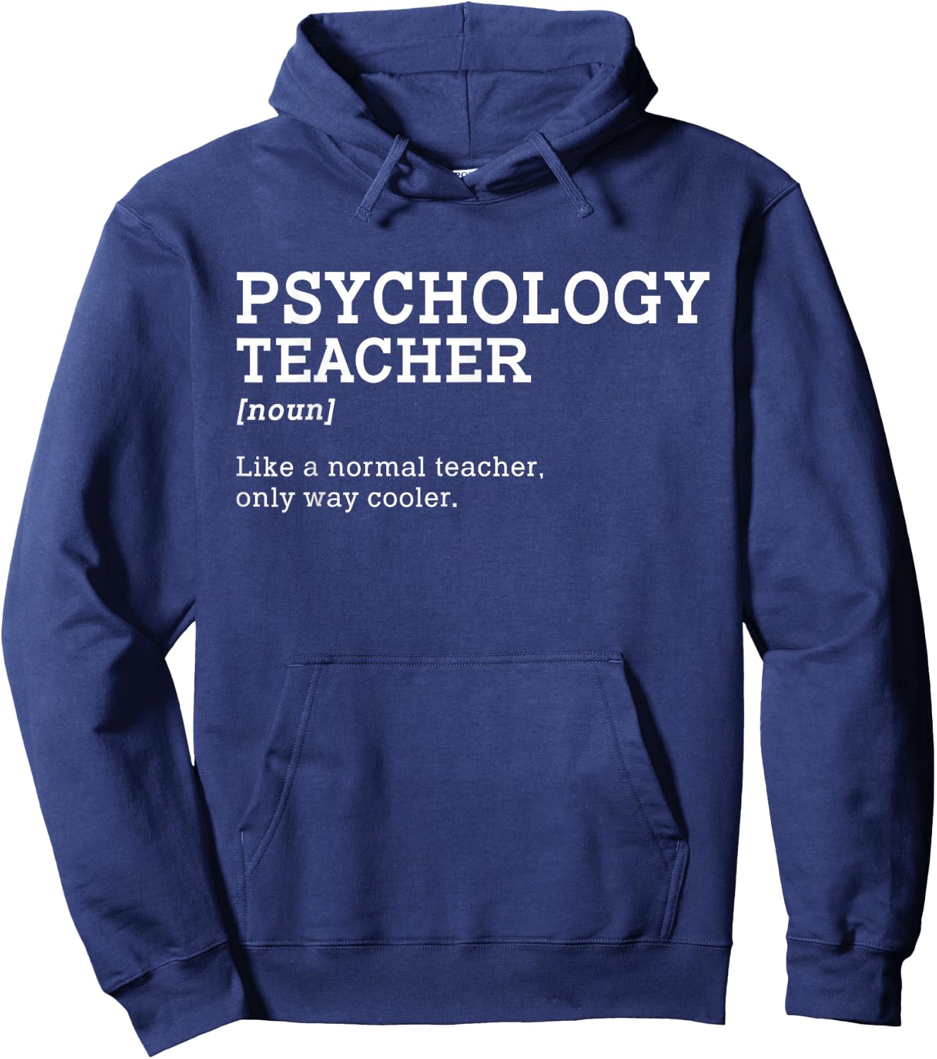 Psychology Teacher Ideas Gift -Adult Black Cotton 65% Polyester 35% Hoodie - Hoodie | Navy
