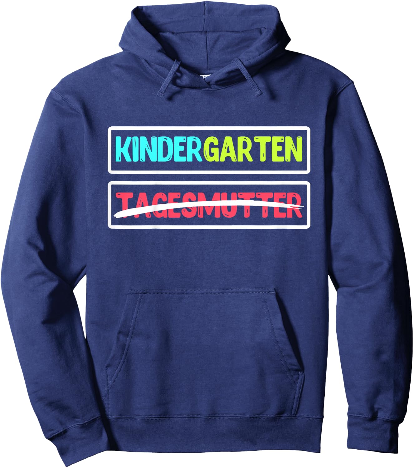 Hallo Kindergarten Tschüss Tagesmutter Kindergartenkind Hoodie - Hoodie | Navy