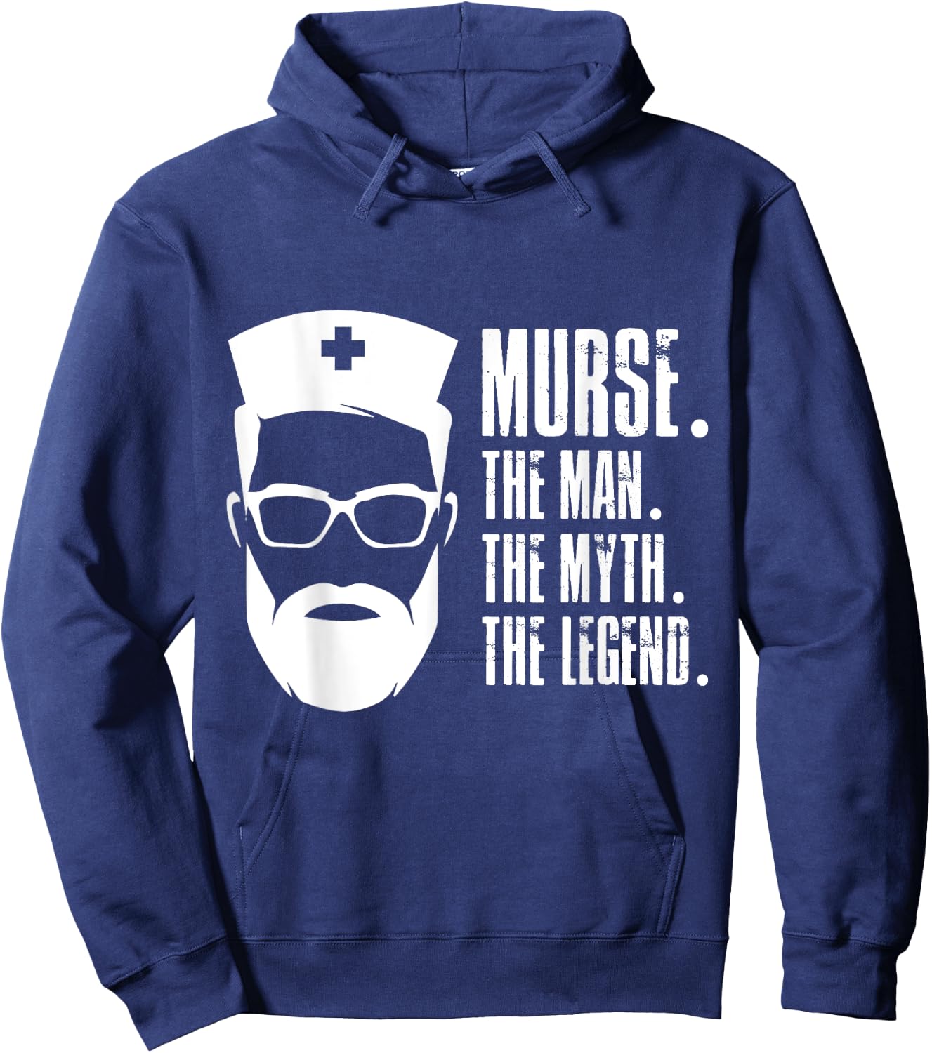 Murse The Man The Myth The Legend Male Nurse Funny Design Hoodie - Hoodie | Navy