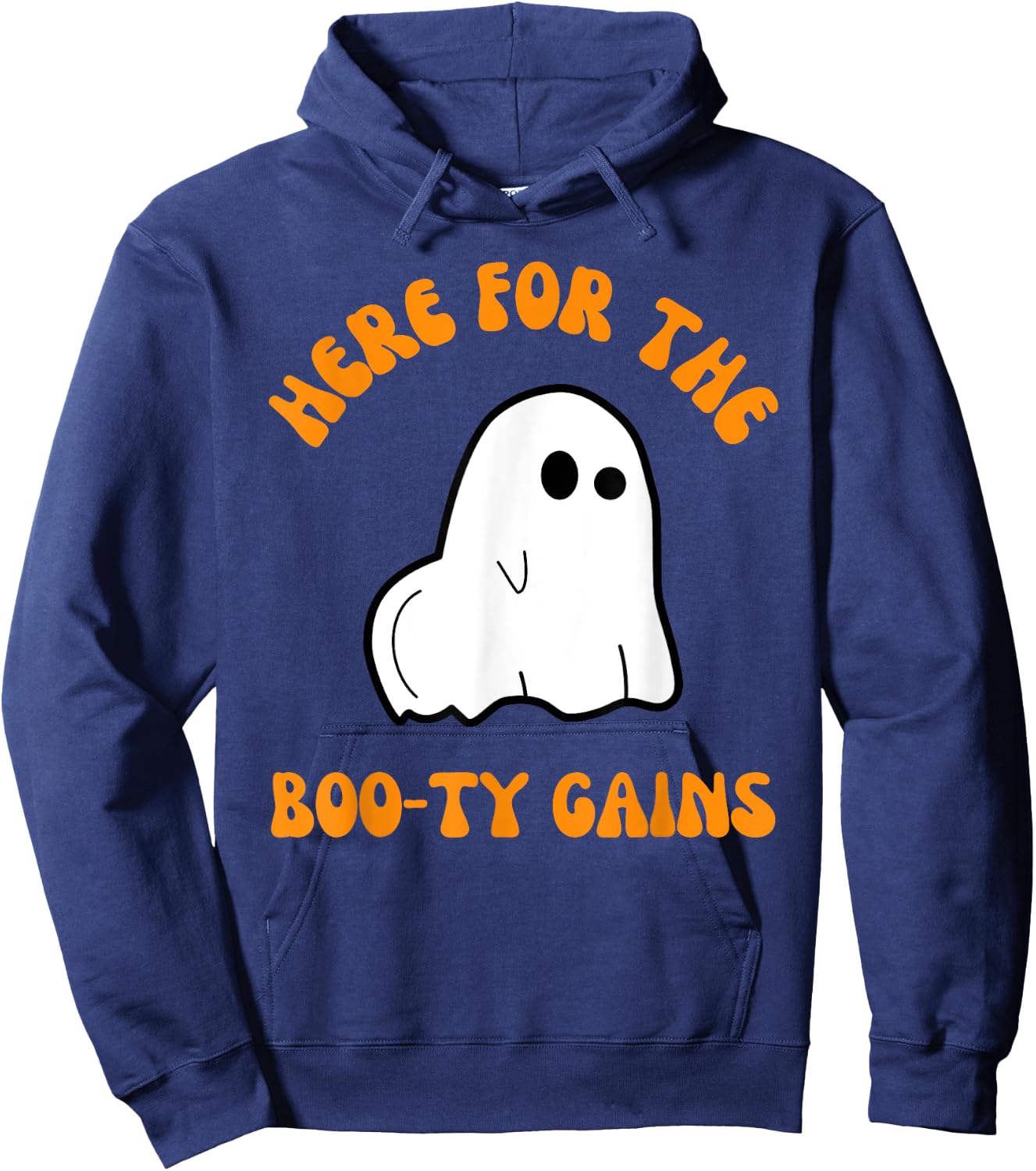 Here For The Boo-ty Gains Funny Ghost Halloween Gym Workout Hoodie - Hoodie | Navy