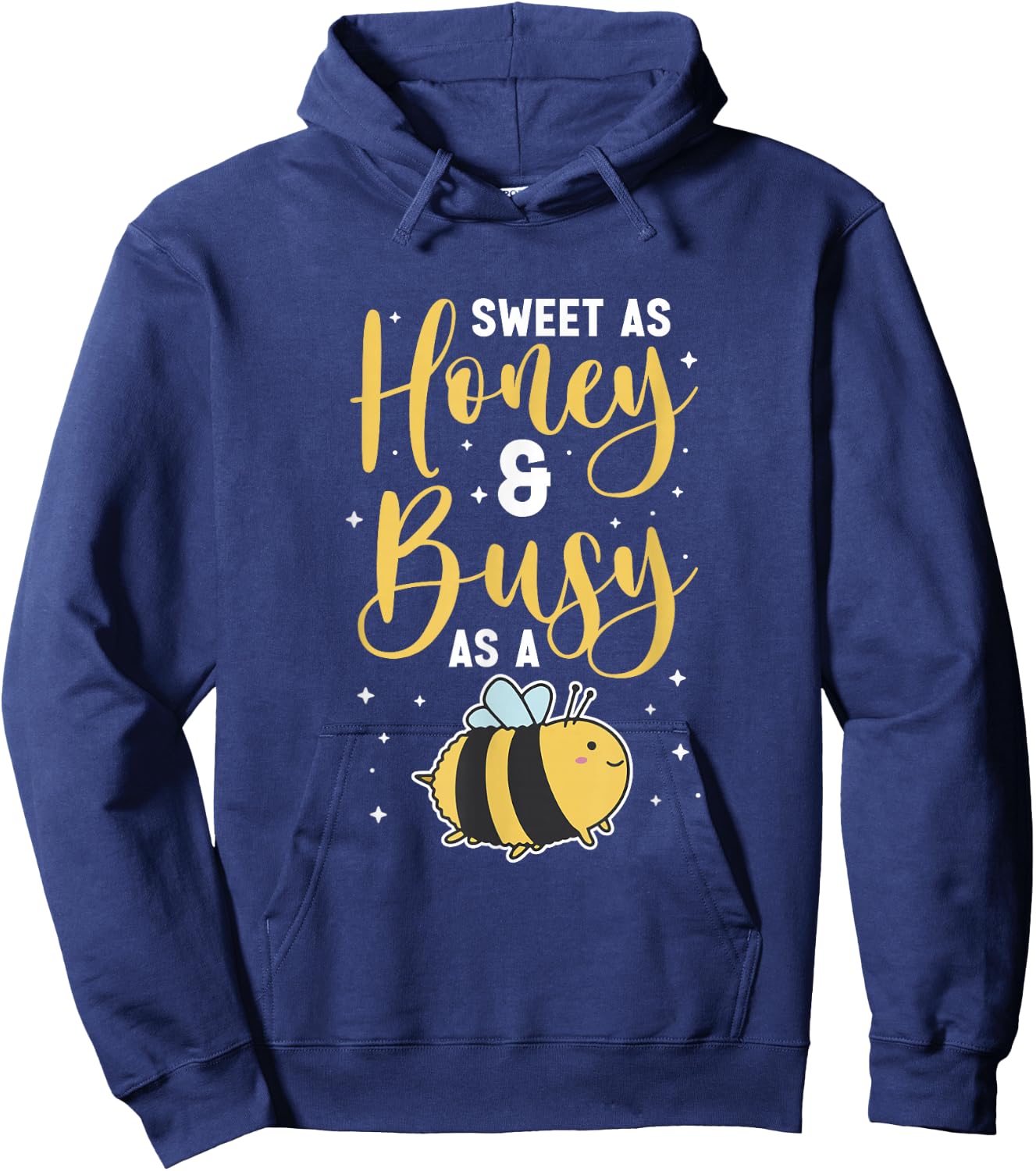 Sweet as honey and busy as a bee Hoodie - Hoodie | Navy