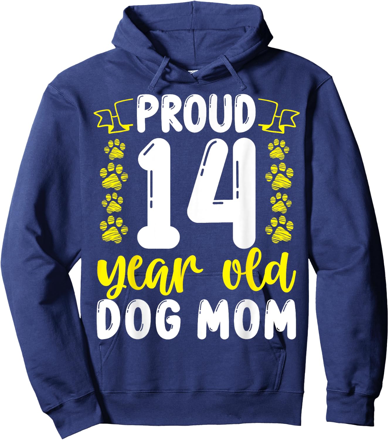 14 Birthday Dog Mother Pet Lover Proud 14 Year Old Dog Mom Hoodie - Hoodie | Navy