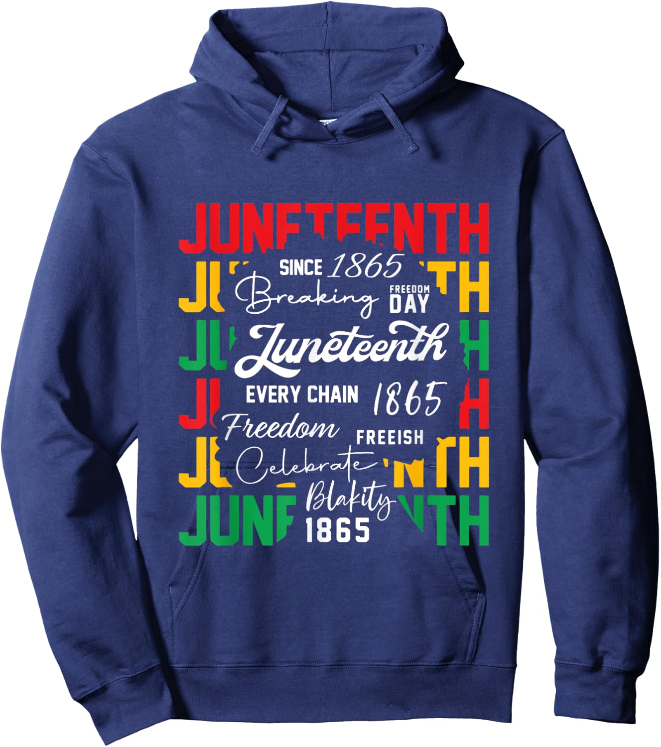 Breaking Every Chain Since 1865 Women Men Juneteenth Freedom Hoodie - Hoodie | Navy