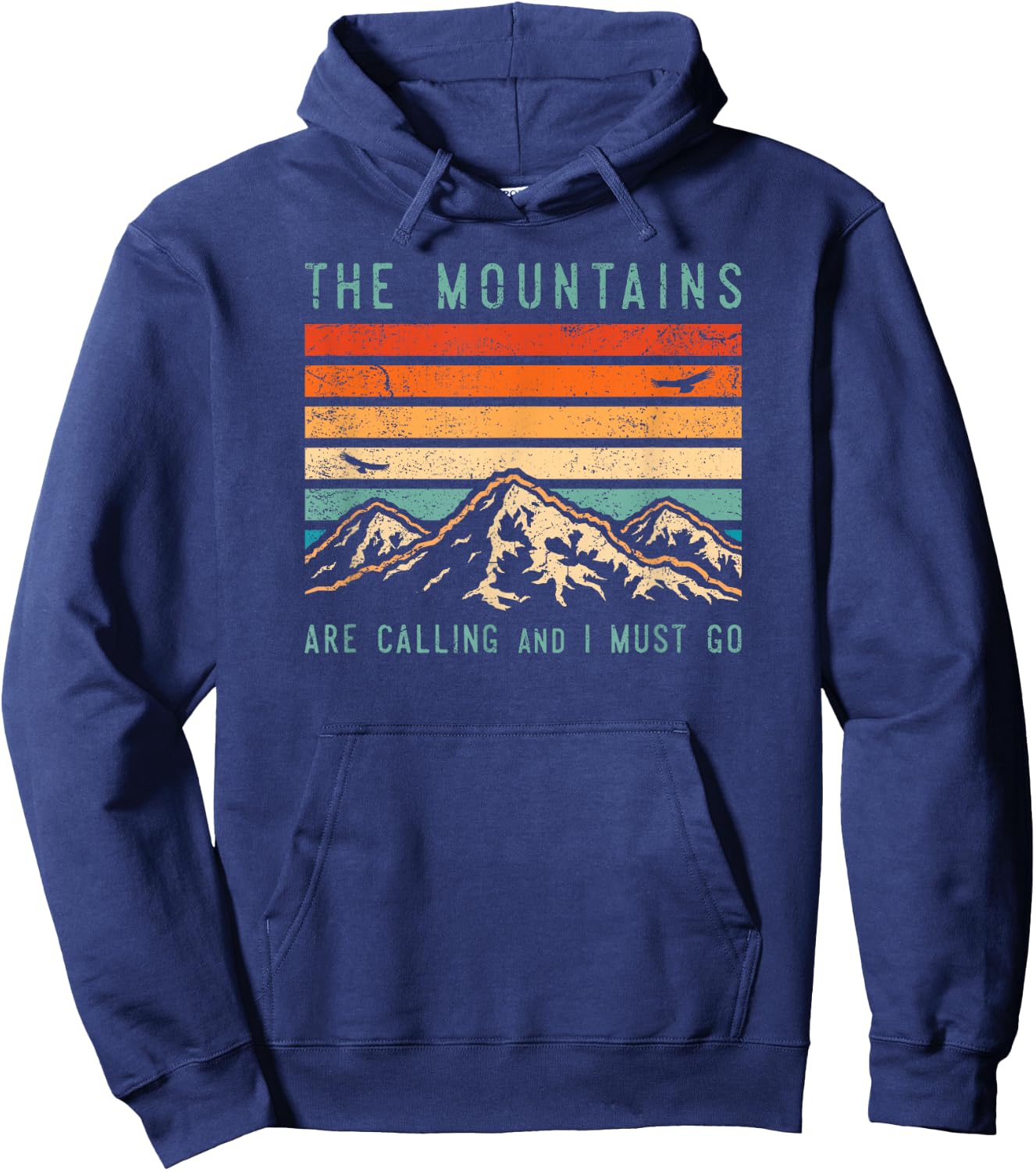 Mountains are Calling & I Must Go Retro Vintage 80s Mountain Hoodie - Hoodie | Navy
