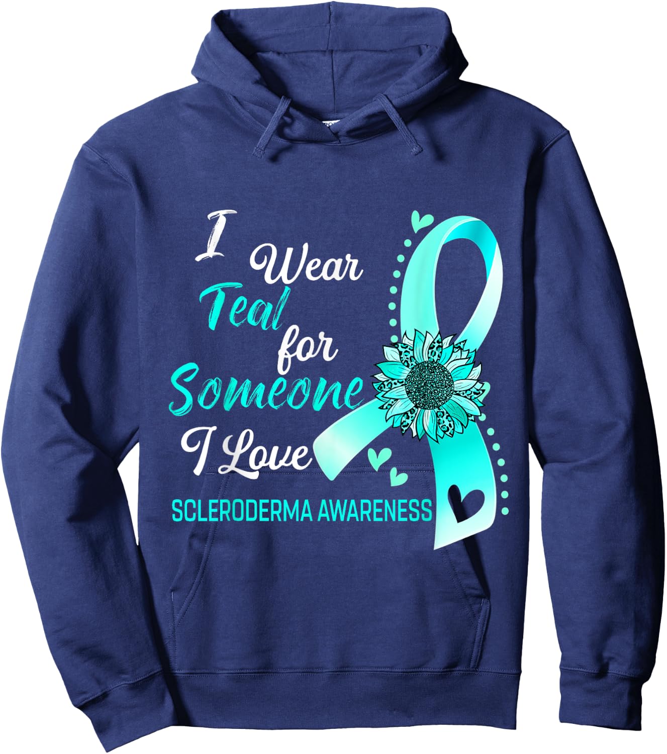 Scleroderma Awareness I Wear Teal Sunflower Ribbon Hoodie - Hoodie | Navy