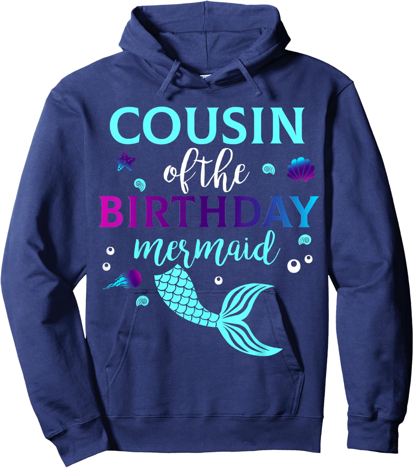 Cousin of the Birthday Mermaid B-Day Girls Family Matching Hoodie - Hoodie | Navy