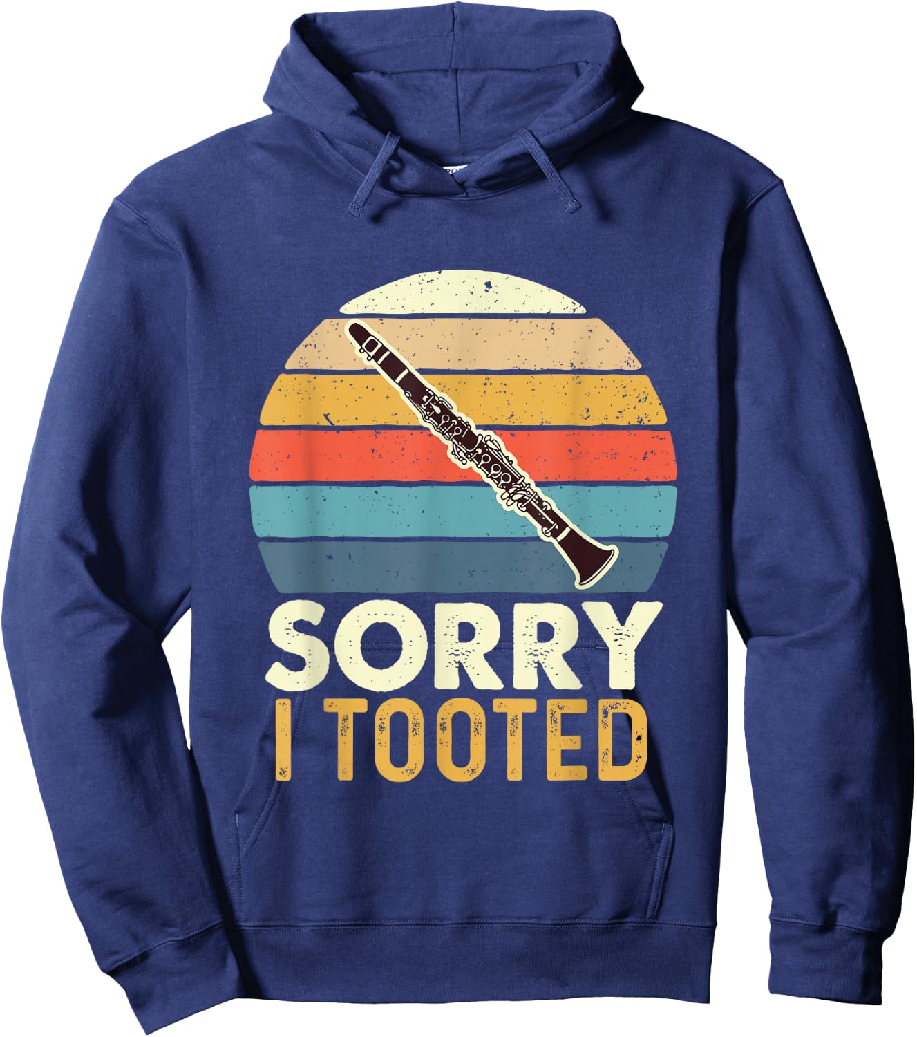 Sorry I Tooted - Retro Clarinetist Clarinet Player Hoodie - Hoodie | Navy
