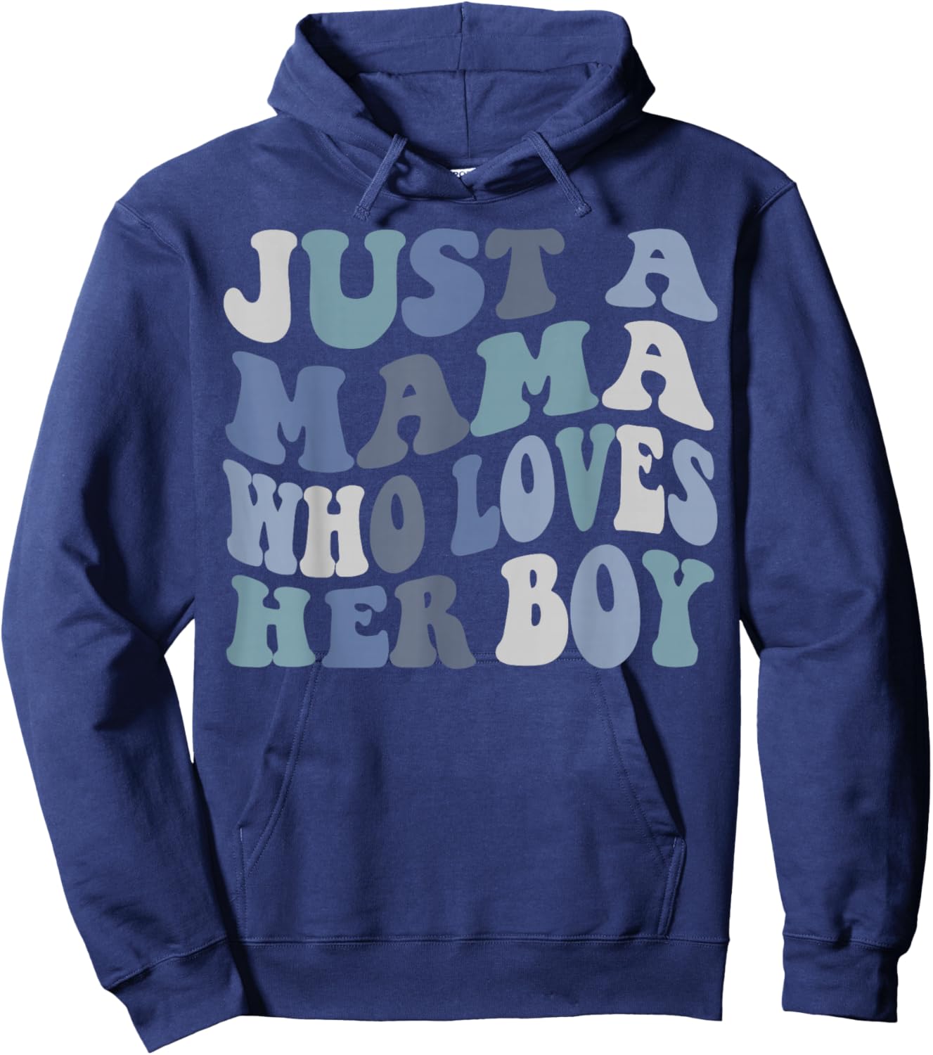 Just A mama who loves her boy Mother's Day Hoodie - Hoodie | Navy